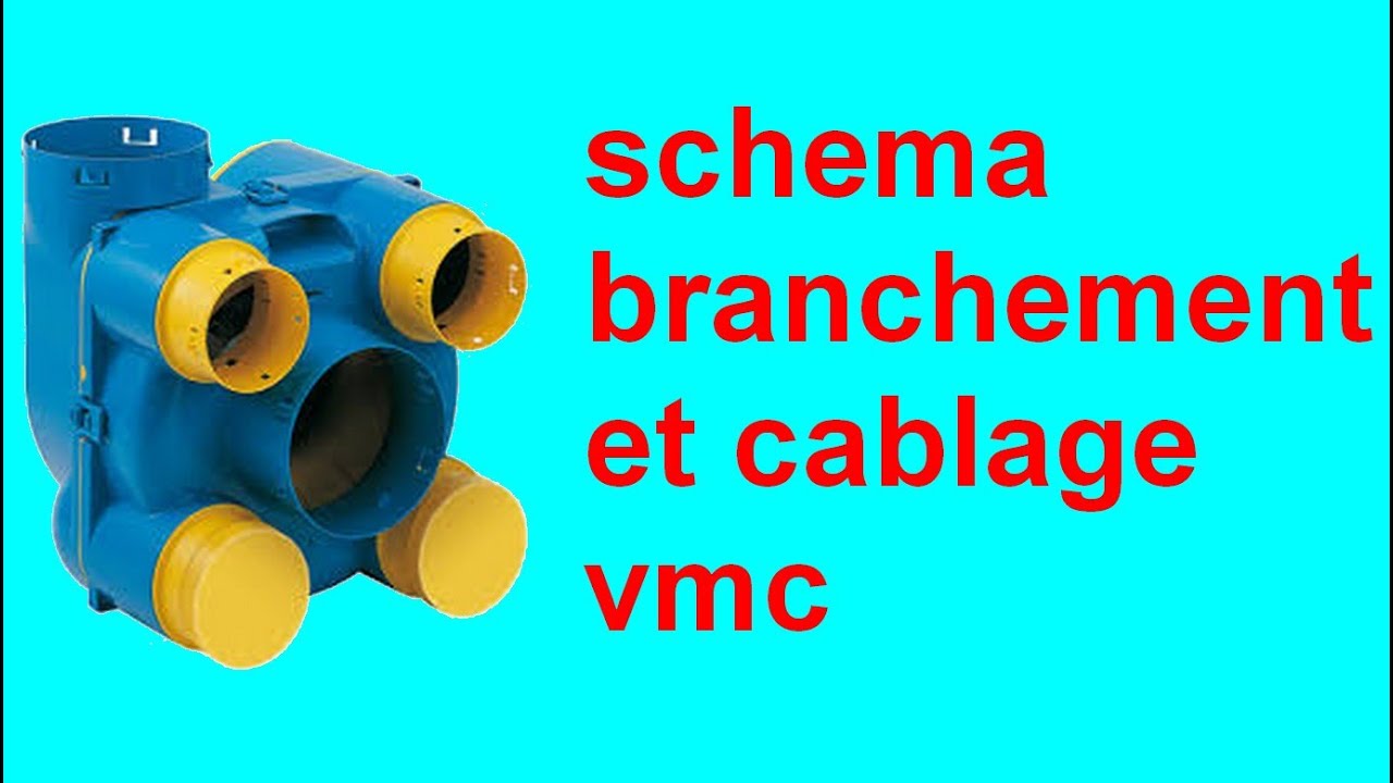Schema montage electrique vmc